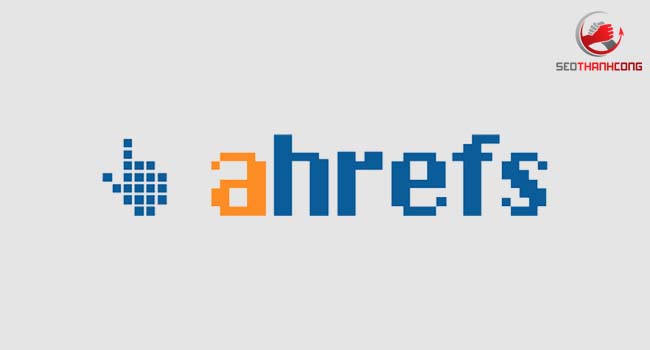 Ahrefs là gì & 10 tính năng ƯU VIỆT của Ahrefs (2023)
