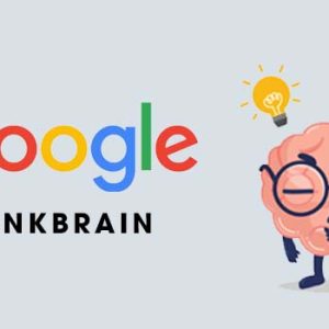 Thuật toán Google RankBrain là gì & Cơ chế vận hành Rankbrain