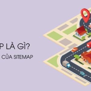 [Chia sẻ] Sitemap.Xml là gì & Cách tạo Sitemap cho website [A - Z]