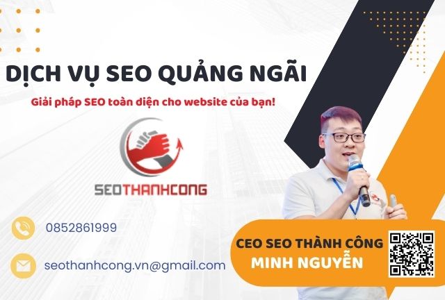 Tối ưu hóa website của bạn với dịch vụ SEO Quảng Ngãi chuyên nghiệp