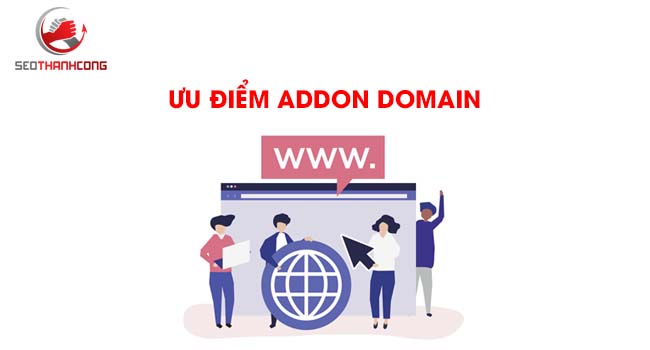Ưu điểm của Addon Domain 