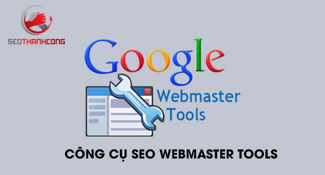 Các công cụ SEO của Google, Công cụ Google Webmaster Tools