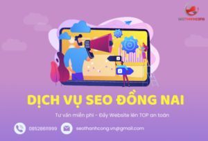 Giải pháp SEO Đồng Nai - Kết nối khách hàng tiềm năng