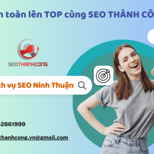 Dịch vụ SEO Ninh Thuận đưa website lên TOP 1 #Google